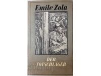 Emile Zola, Der Totschlager(21.1)