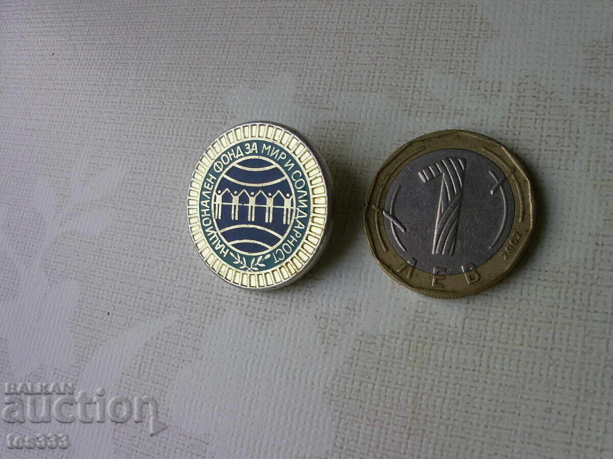 Insigna Fondul Național pentru Pace și Solidaritate Insigna Fondul Național pentru Pace și Solidaritate