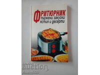 Book "Fryer. Fried snacks, dishes and desserts".