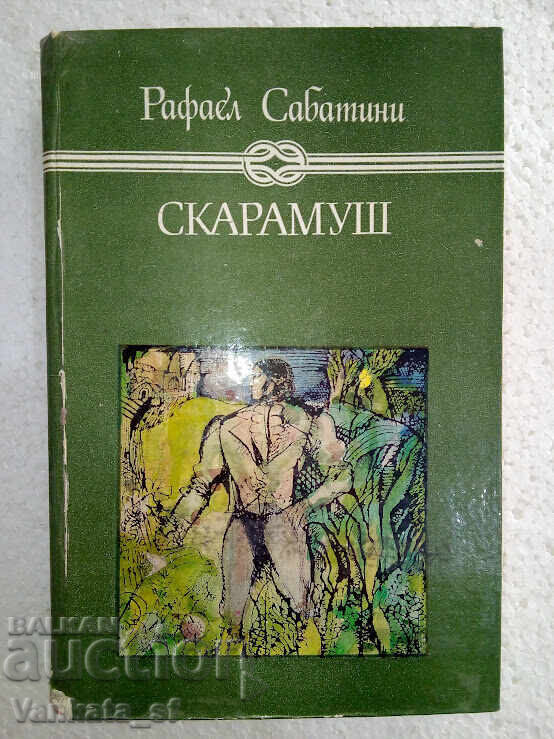 Scaramouche - Raphael Sabatini Scaramouche - Raphael Sabatini