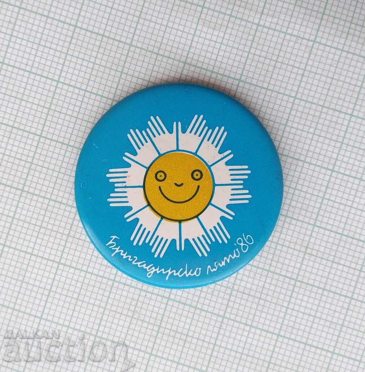 17995 Badge - Brigadier Summer 1986 with price 3.00 BGN | € 1.53 17995 Badge - Brigadier Summer 1986 with price 3.00 BGN | € 1.53