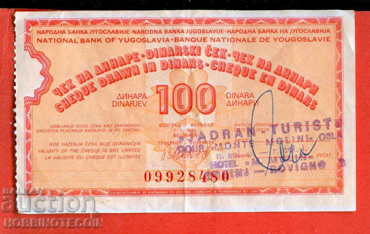 YUGOSLAVIA YGOSLAVIA CHECK - 1983 - 100 Dinars YUGOSLAVIA YGOSLAVIA CHECK - 1983 - 100 Dinars