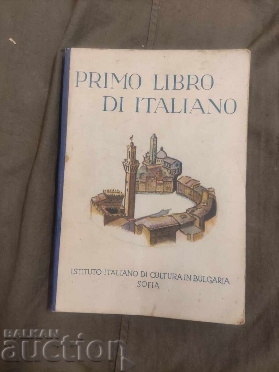 Primo libro di Italiano. Per la 4. classe del ginnasio 1941 Primo libro di Italiano. Per la 4. classe del ginnasio 1941
