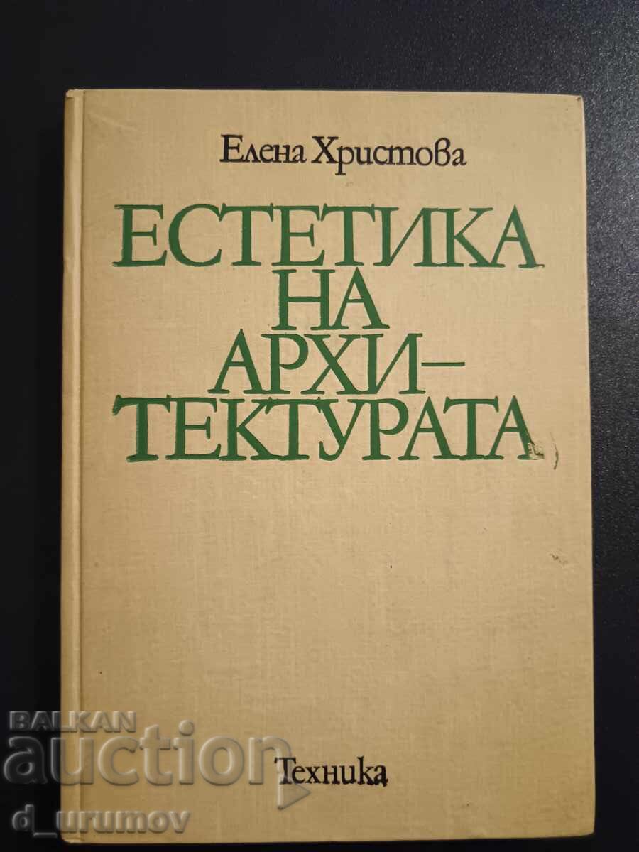 Aesthetics of Architecture - Elena Hristova Aesthetics of Architecture - Elena Hristova