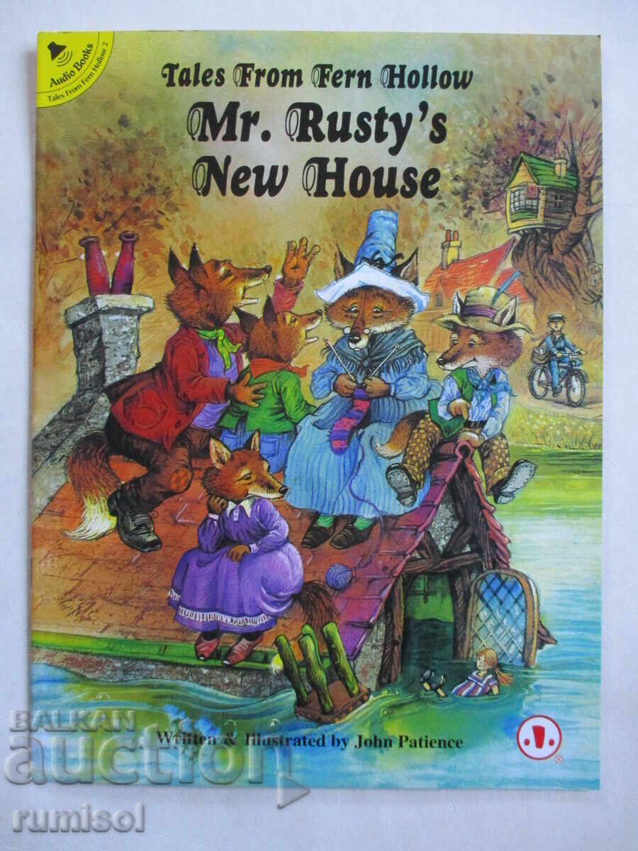 Tales From Fern Hollow 2 - Mr. Rusty's New House Tales From Fern Hollow 2 - Mr. Rusty's New House