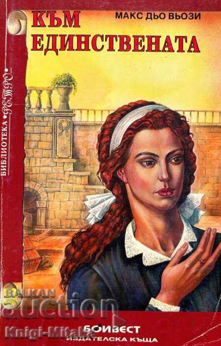 To the only one - Max du Vausee