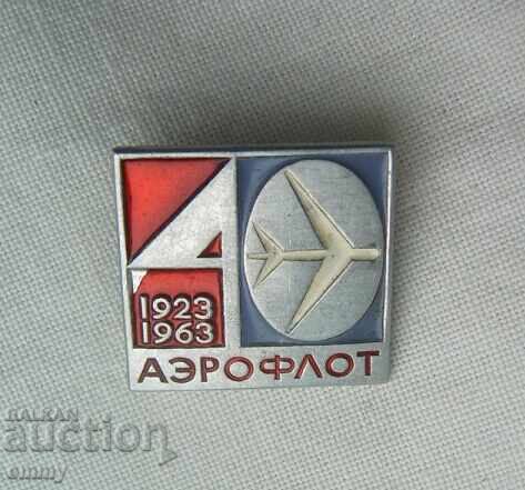 Insigna - 40 de ani de Aeroflot URSS, 1963 Insigna - 40 de ani de Aeroflot URSS, 1963
