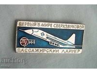 Insigna - primul avion supersonic de pasageri Tu-144, URSS