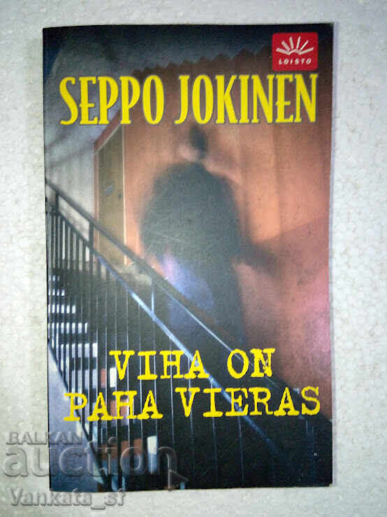 Viha on paha vieras - Jokinen, Seppo