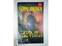 Viha on paha vieras - Jokinen, Seppo