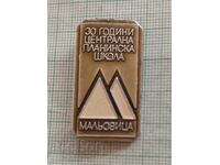 Badge - 30 years of the Central Mountain School Malyovitsa