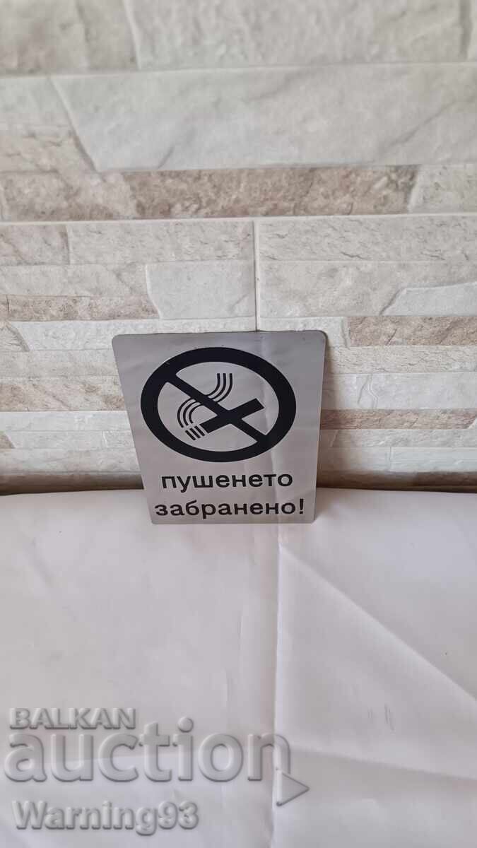 Delivery of Stainless steel sign - "No Smoking" -15/10cm