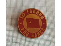 Badge - 10 years Regional Party Organization RPO Bankya