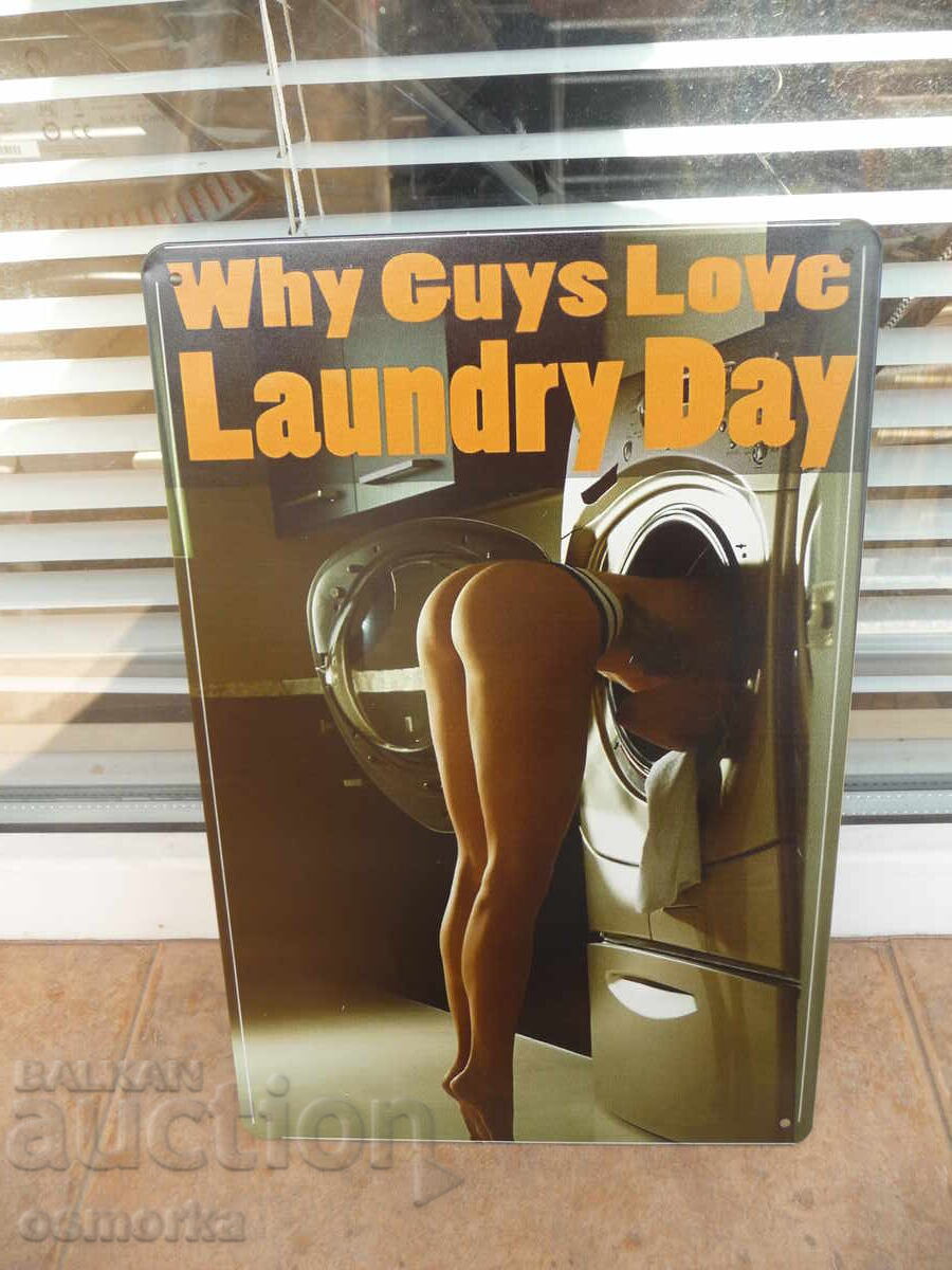 Метална табела Защо мъжете обичат деня за пране еротика дупе Метална табела Защо мъжете обичат деня за пране еротика дупе