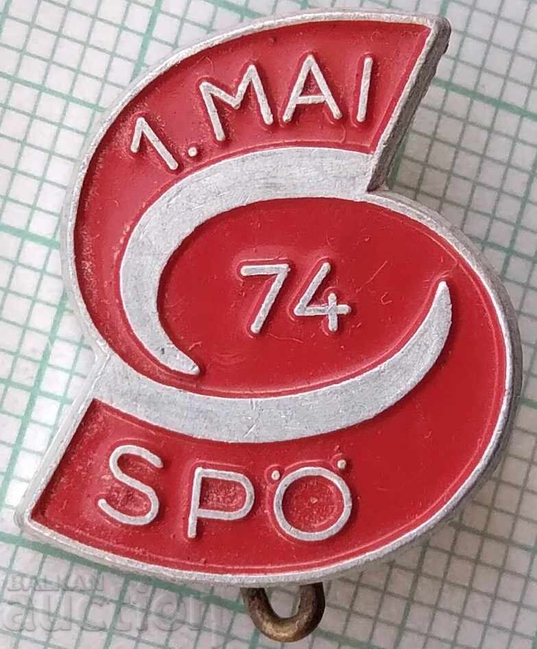 18248 Badge - SPO 1st May 1974 18248 Badge - SPO 1st May 1974