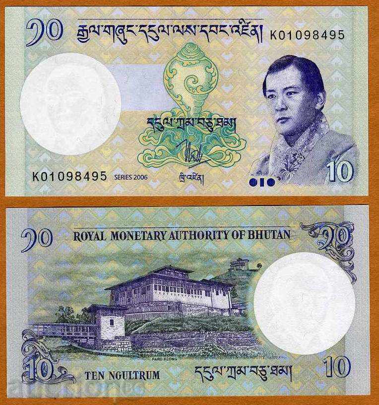 +++ BUTAN 10 NUGULTRUM P NEW 2006 UNC +++