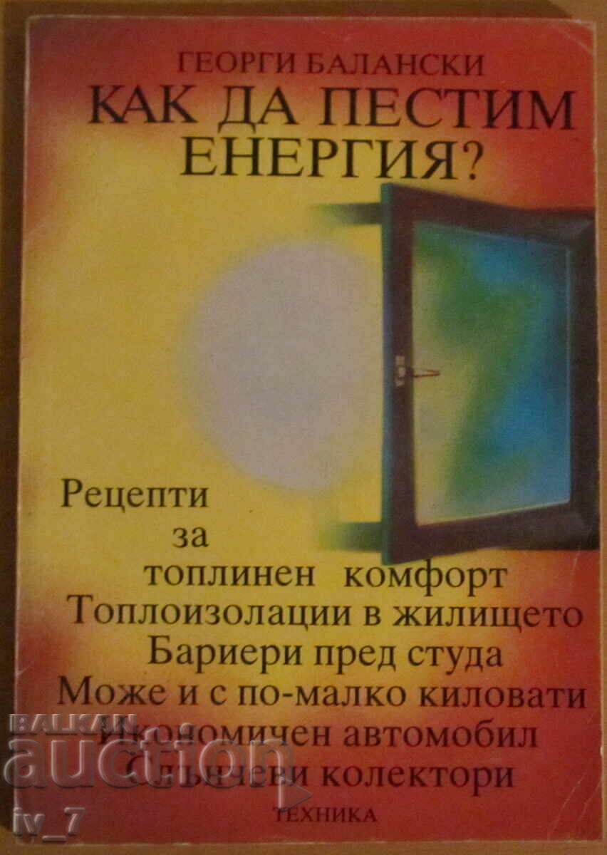 HOW TO SAVE ENERGY - GEORGI BALABANSKI