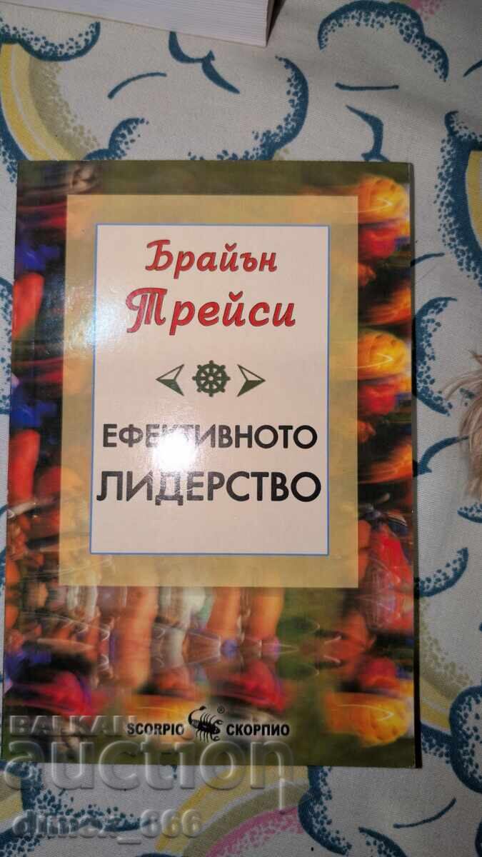 Effective Leadership Brian Tracy