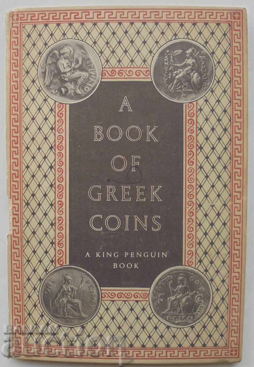 A Book of Greek Coins - Charles Seltman 1952 A Book of Greek Coins - Charles Seltman 1952