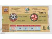 Bilet fotbal Bulgaria-Ungaria 2005
