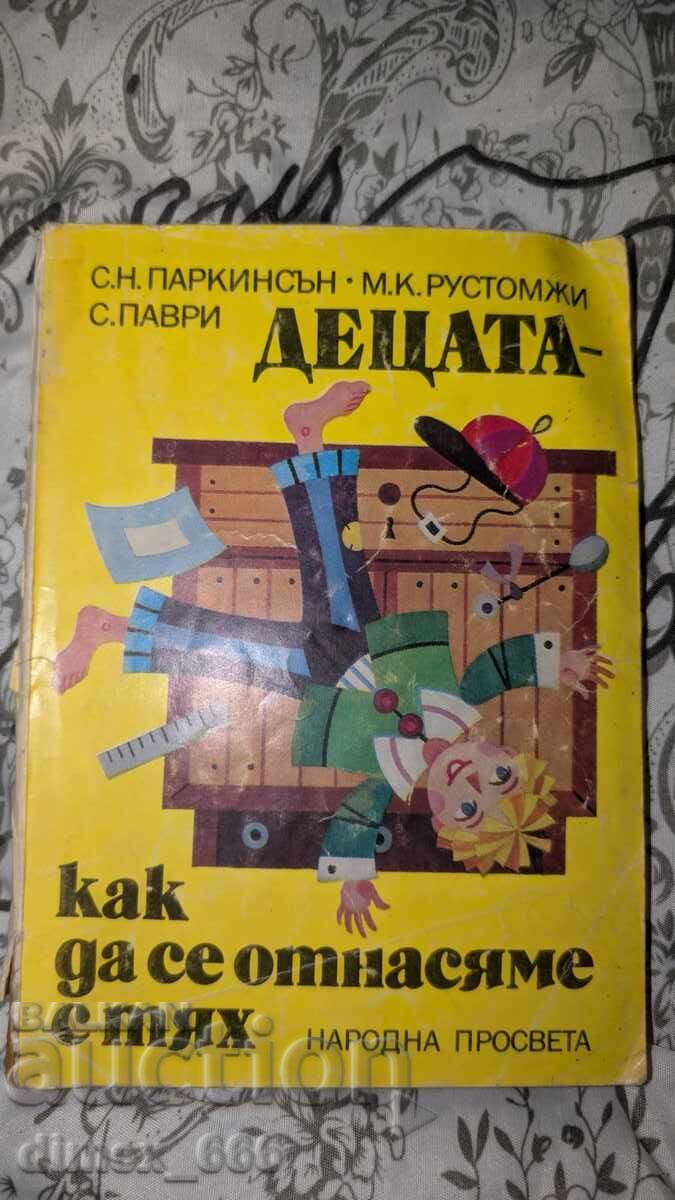 Children - how to treat them Parkinson, Rustomji, Pavri Children - how to treat them Parkinson, Rustomji, Pavri