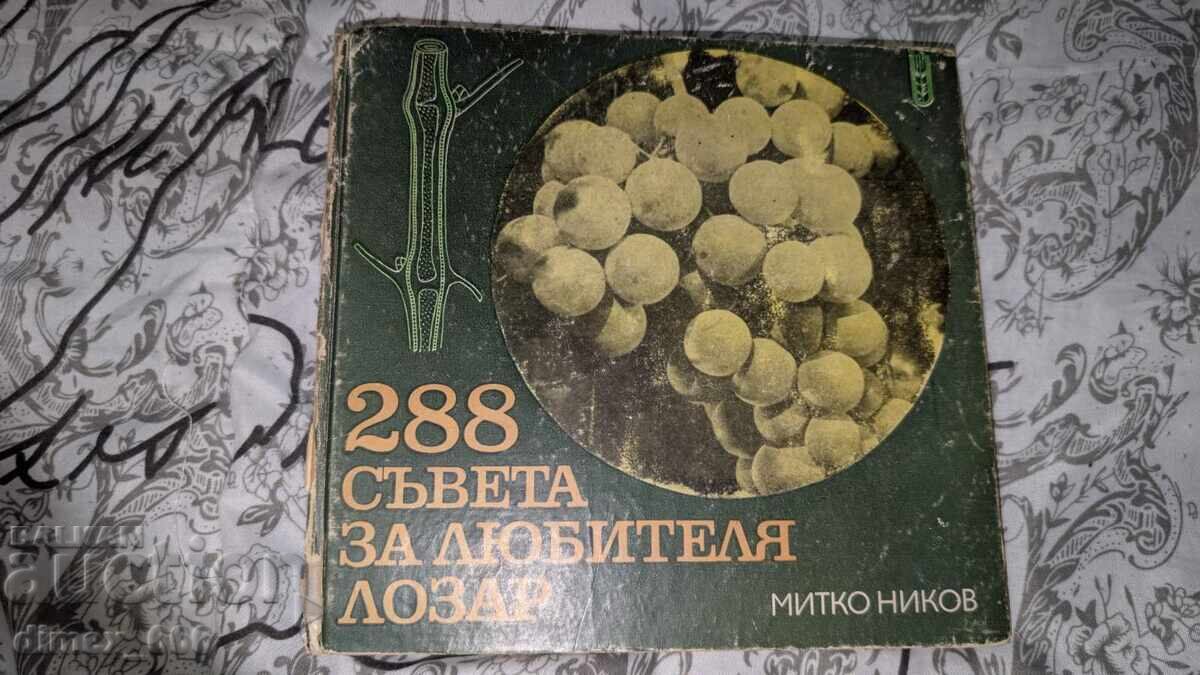 288 tips for the amateur winegrower Mitko Nikov