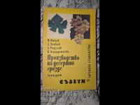 Производство на десертно грозде	Ников, Занков, Радулов, Кара