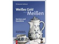 Κατάλογος – The White Gold of Meissen, Battenberg Verlag