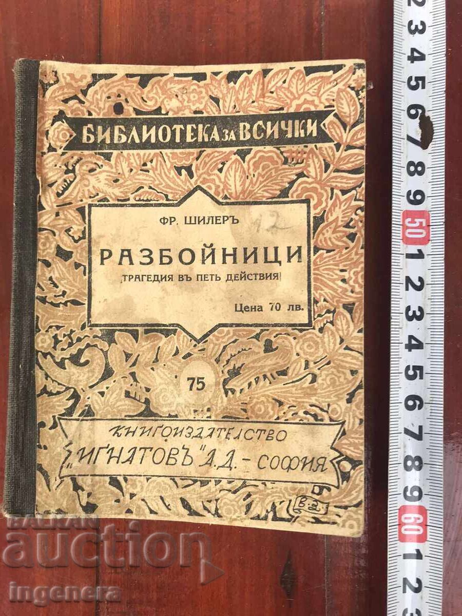 BOOK-F.SCHILLER-THE ROBBERS-1938 BOOK-F.SCHILLER-THE ROBBERS-1938