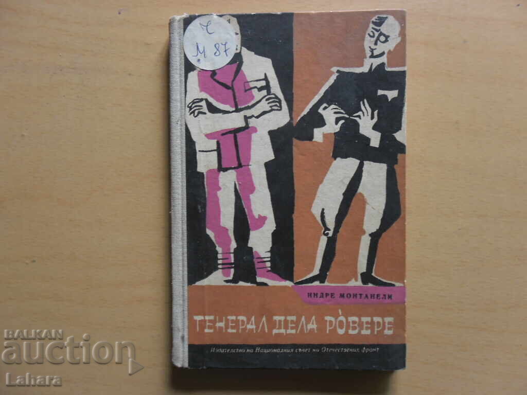 Generalul Della Rovere - Indro Montanelli Generalul Della Rovere - Indro Montanelli