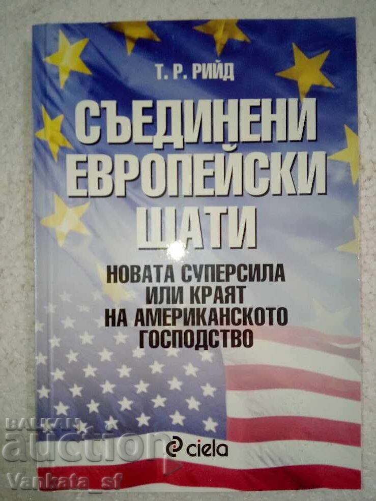 United States of Europe - T. R. Reid