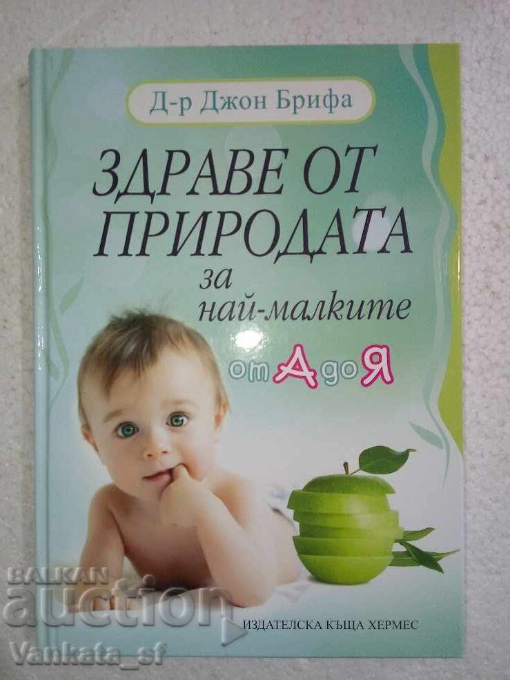 Sănătate din natură pentru cei mici de la A la Z