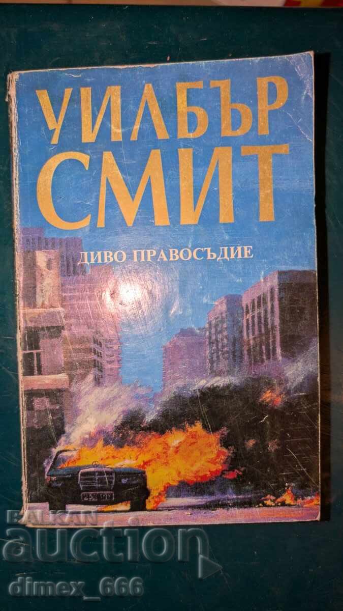Savage Justice Wilbur Smith Savage Justice Wilbur Smith