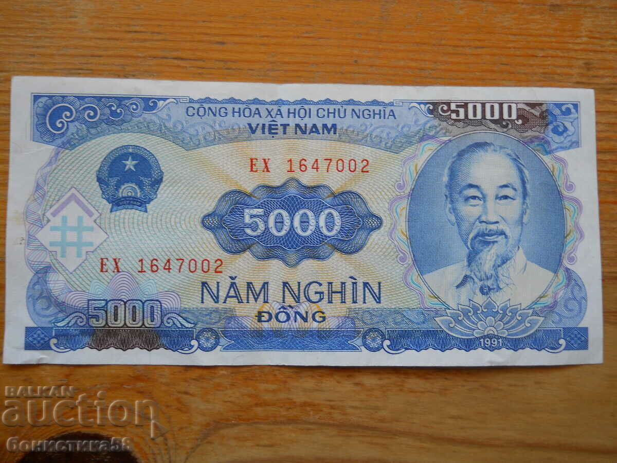 5000 Dong 1991 - Vietnam ( UNC ) 5000 Dong 1991 - Vietnam ( UNC )