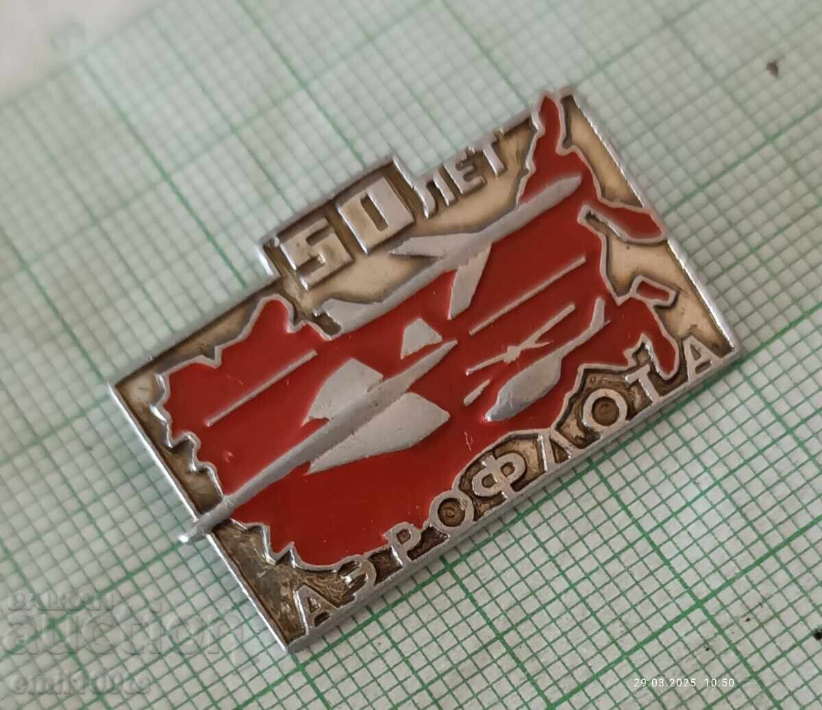 Licitație Emblemă - 50 de ani Aeroflot Licitație Emblemă - 50 de ani Aeroflot