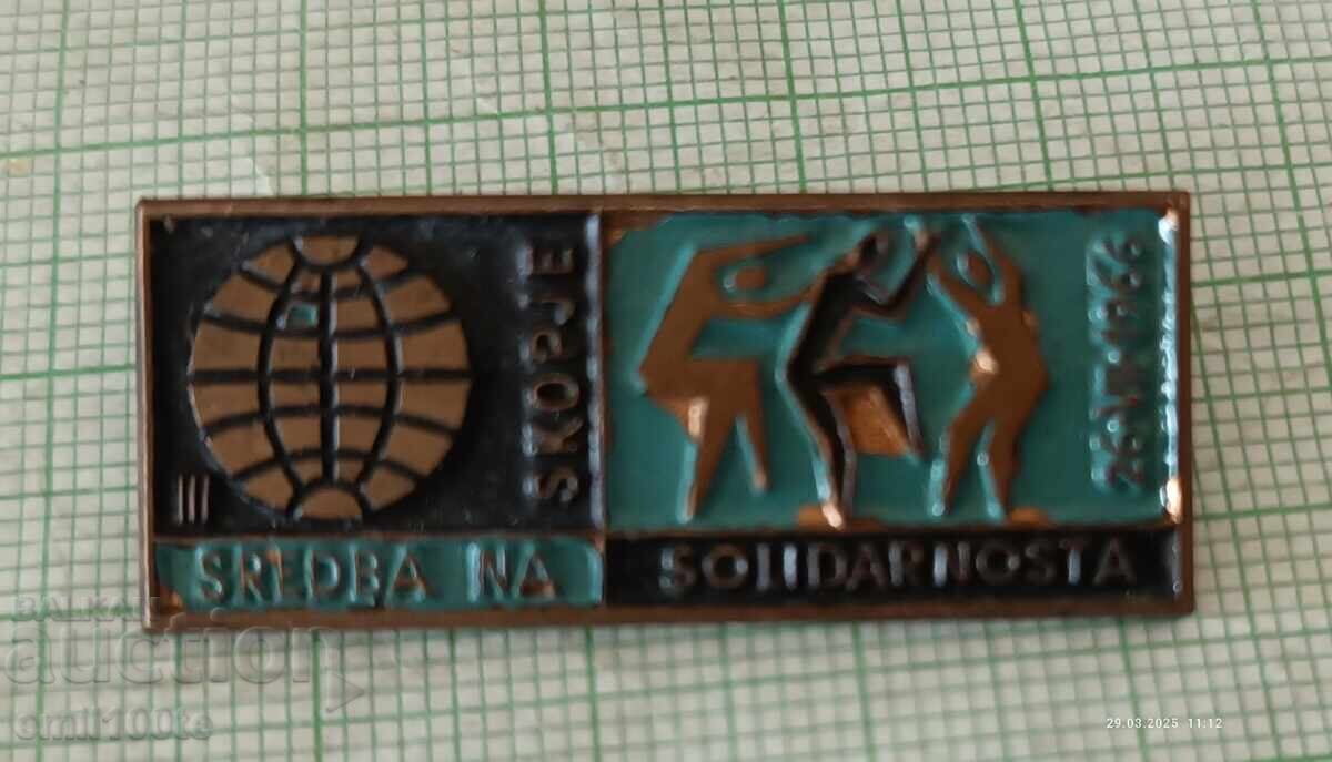 Значки 2 броя Среща на солидарността Скопие 1966 и 1967 г. с цена 7.00 лв. | € 3.58 Значки 2 броя Среща на солидарността Скопие 1966 и 1967 г. с цена 7.00 лв. | € 3.58