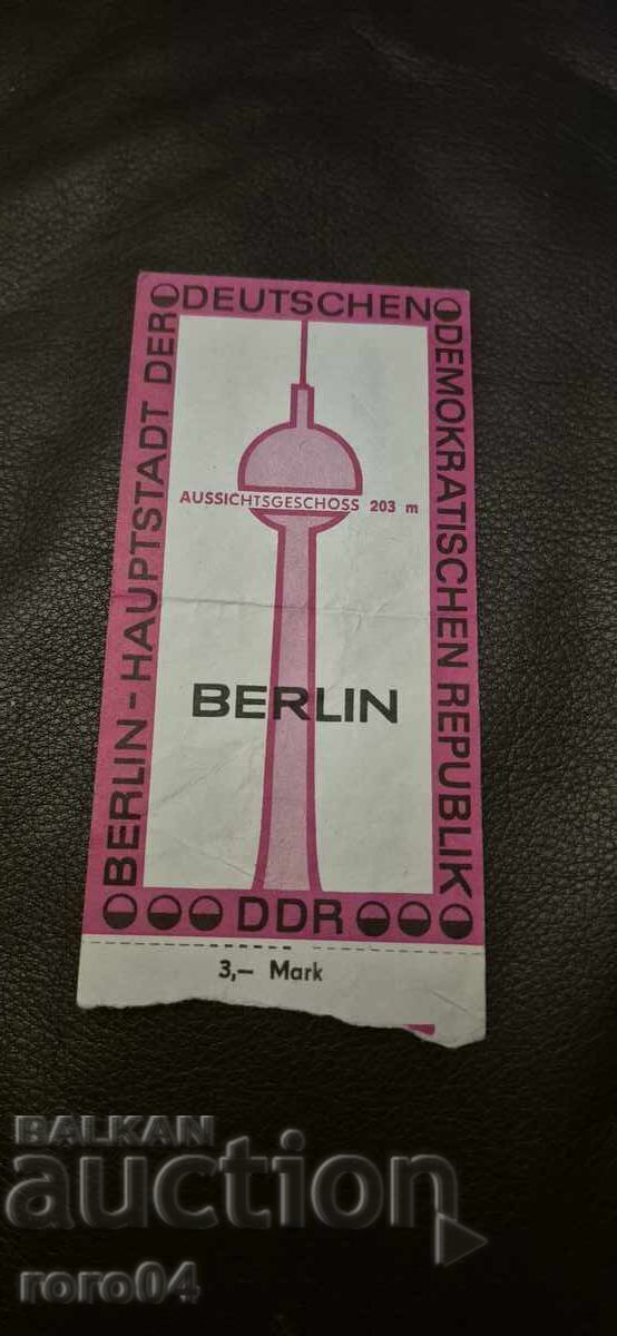 BERLIN - BILET - TURNUL DE TELEVIZIUNE - 1989