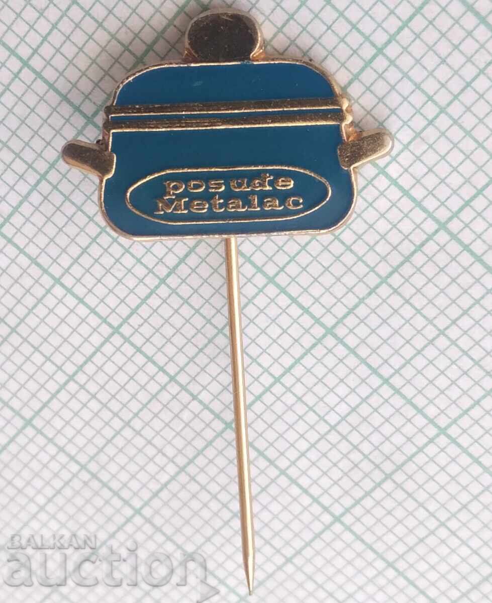 18727 Insigna - posude Metalac cu preț 1.00 BGN | € 0.51 18727 Insigna - posude Metalac cu preț 1.00 BGN | € 0.51