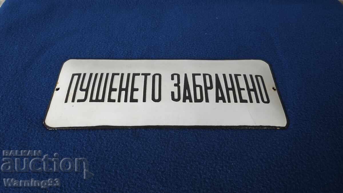 Стара емайлирана табела - ПУШЕНЕТО ЗАБРАНЕНО - СОЦ с цена € 25.00 | 48.90 лв. Стара емайлирана табела - ПУШЕНЕТО ЗАБРАНЕНО - СОЦ с цена € 25.00 | 48.90 лв.