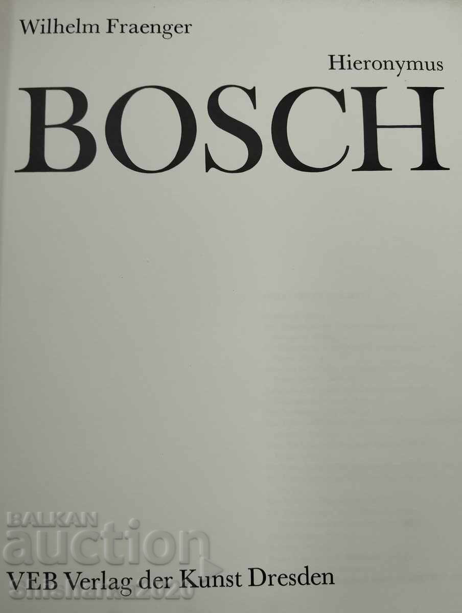 Licitație BOSCH Wilhelm Fraenger Hieronymus Licitație BOSCH Wilhelm Fraenger Hieronymus