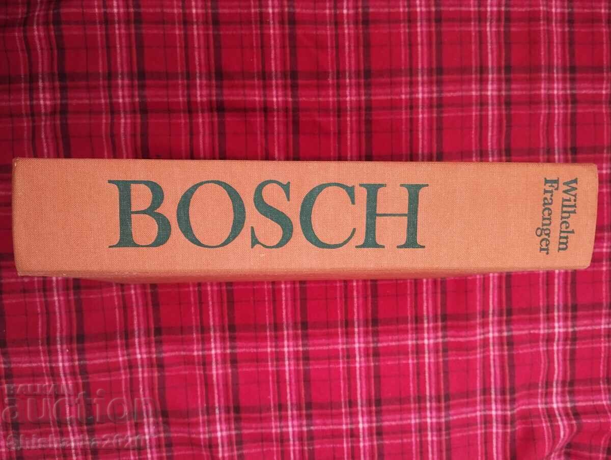 BOSCH Wilhelm Fraenger Hieronymus BOSCH Wilhelm Fraenger Hieronymus