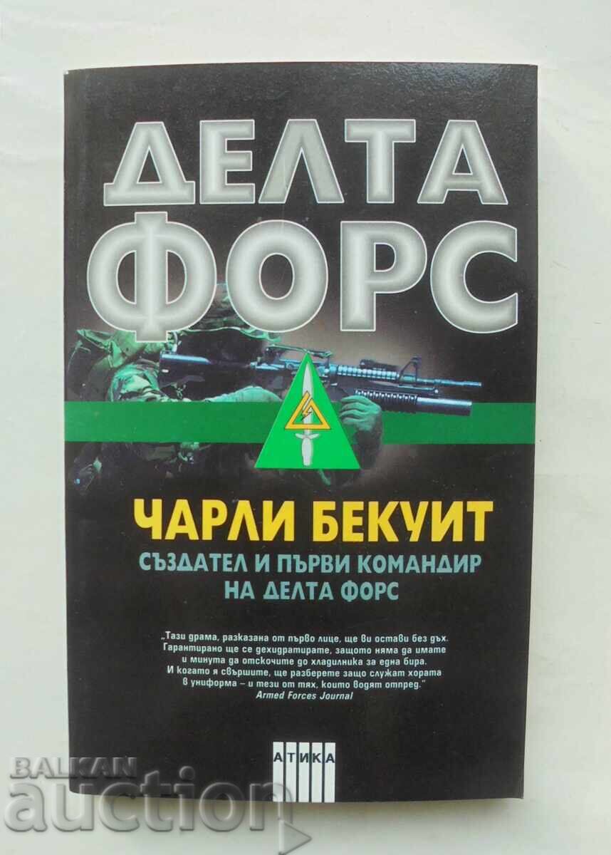 Delta Force - Charlie Beckwith 2004 Delta Force - Charlie Beckwith 2004