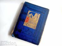 Antique book "Robinson Crusoe" by Daniel Defoe - edition of