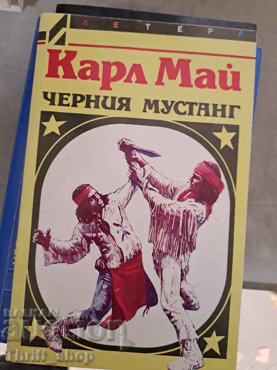 Mustangul Negru Karl May Mustangul Negru Karl May
