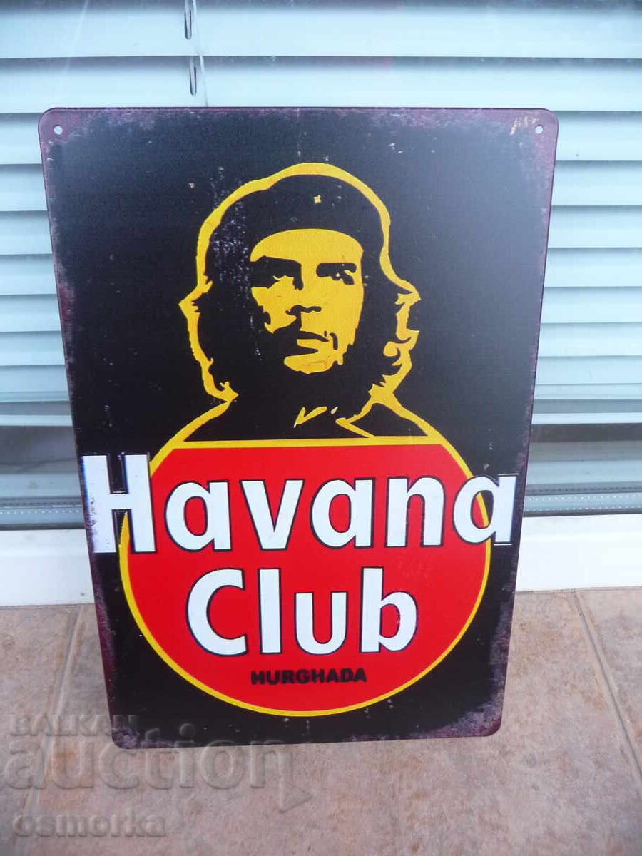 Метална табела Havana Club Че Гевара кубински ром Хавана клу Метална табела Havana Club Че Гевара кубински ром Хавана клу