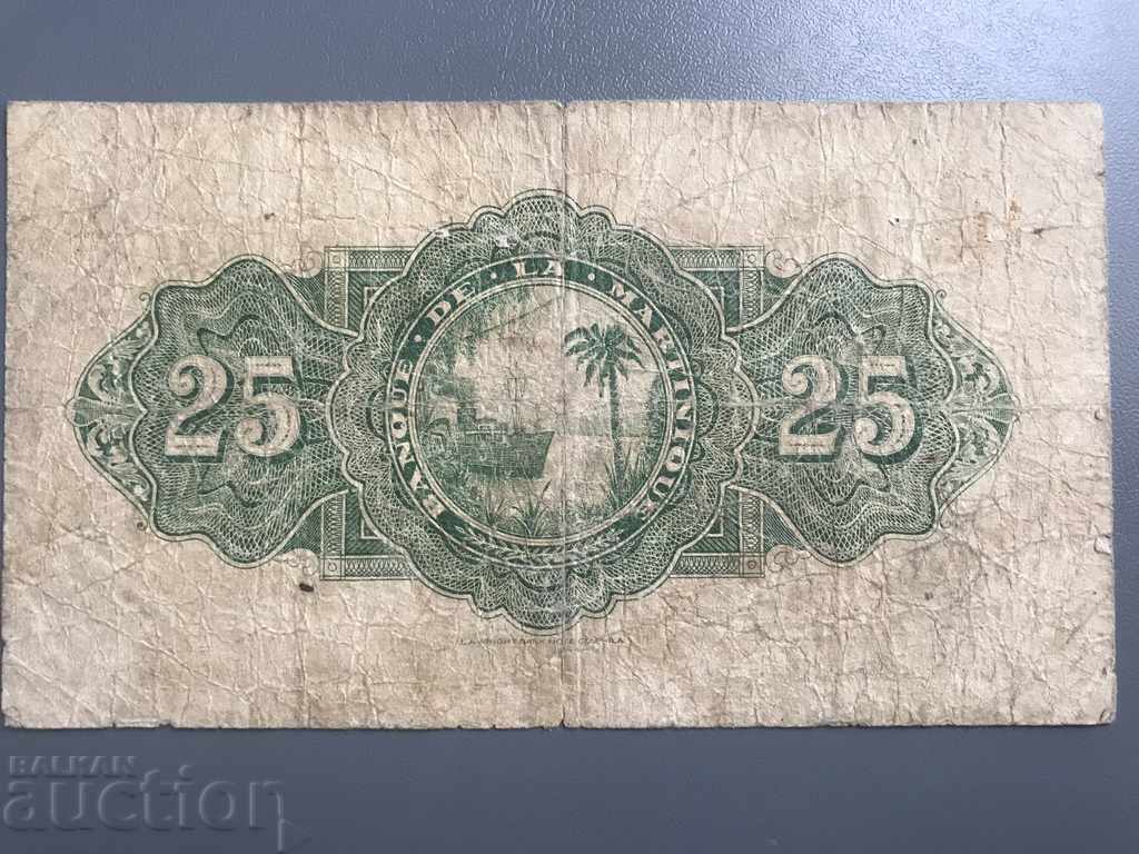 Μαρτινίκα 25 φράγκα 1943 γαλλική αποικία Β' Παγκοσμίου Πολέμου με τιμή 360.00 BGN | € 184.07 Μαρτινίκα 25 φράγκα 1943 γαλλική αποικία Β' Παγκοσμίου Πολέμου με τιμή 360.00 BGN | € 184.07