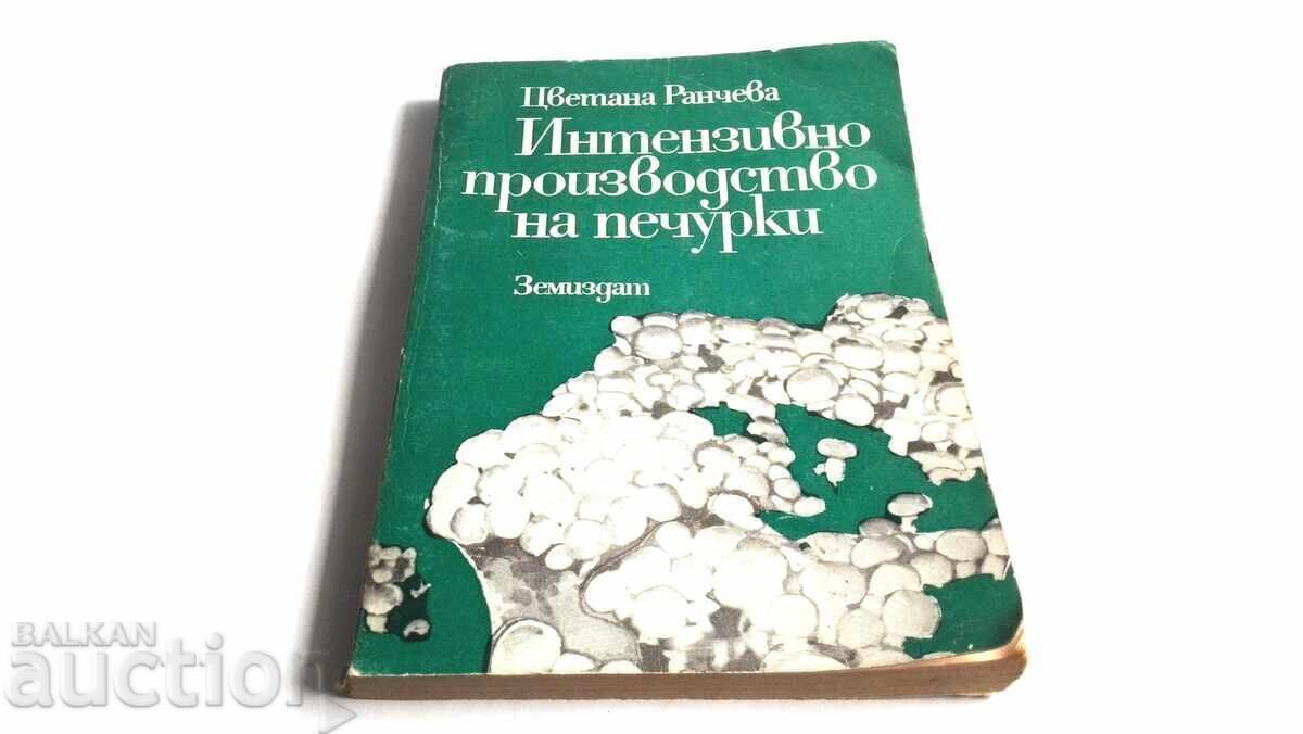 Intensive production of mushrooms Tsvetana Rancheva Intensive production of mushrooms Tsvetana Rancheva