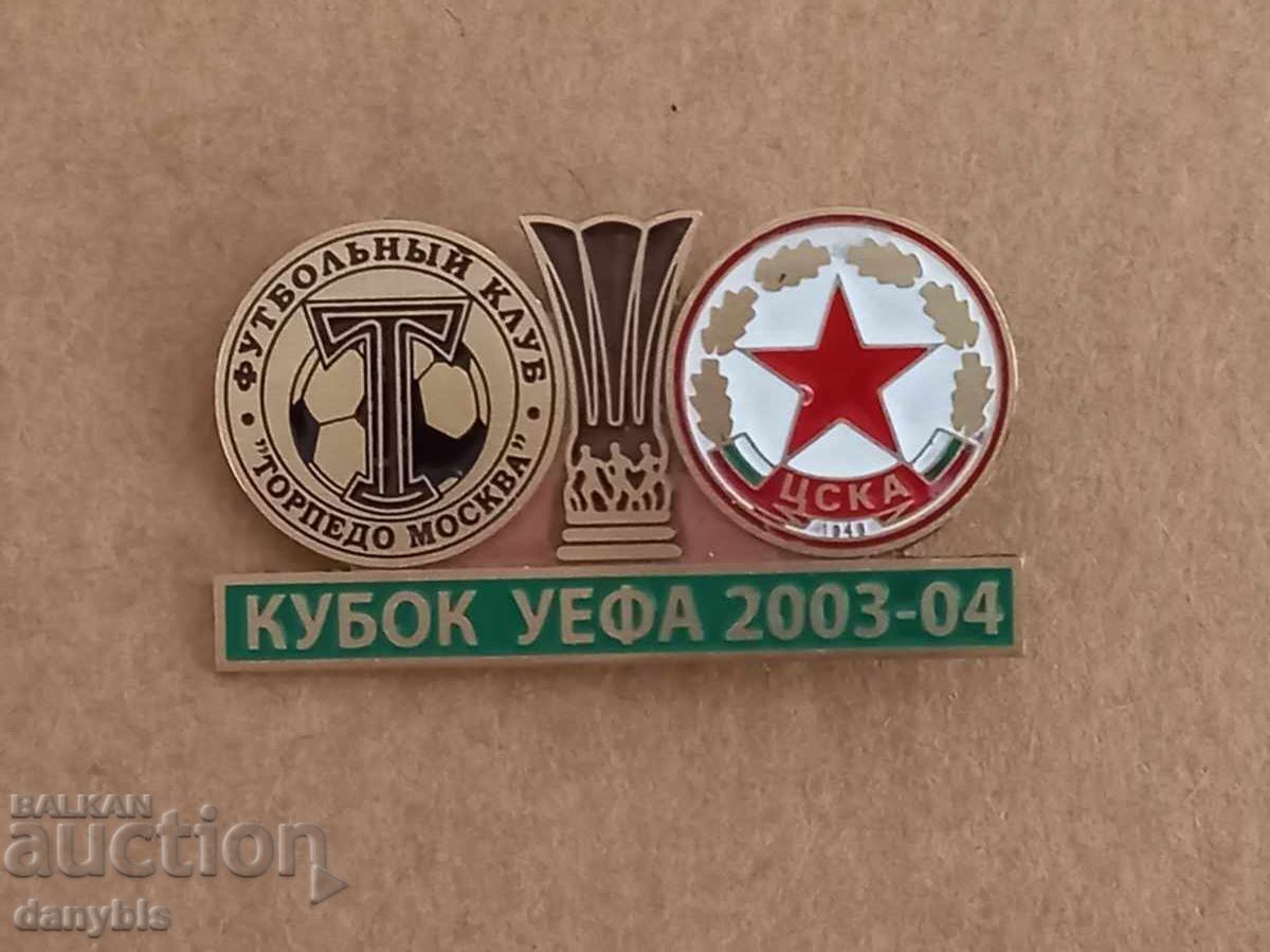 Σήμα ποδοσφαίρου - ΤΣΣΚΑ - Τορπέντο Μόσχας - Κύπελλο ΟΥΕΦΑ 2003-04
