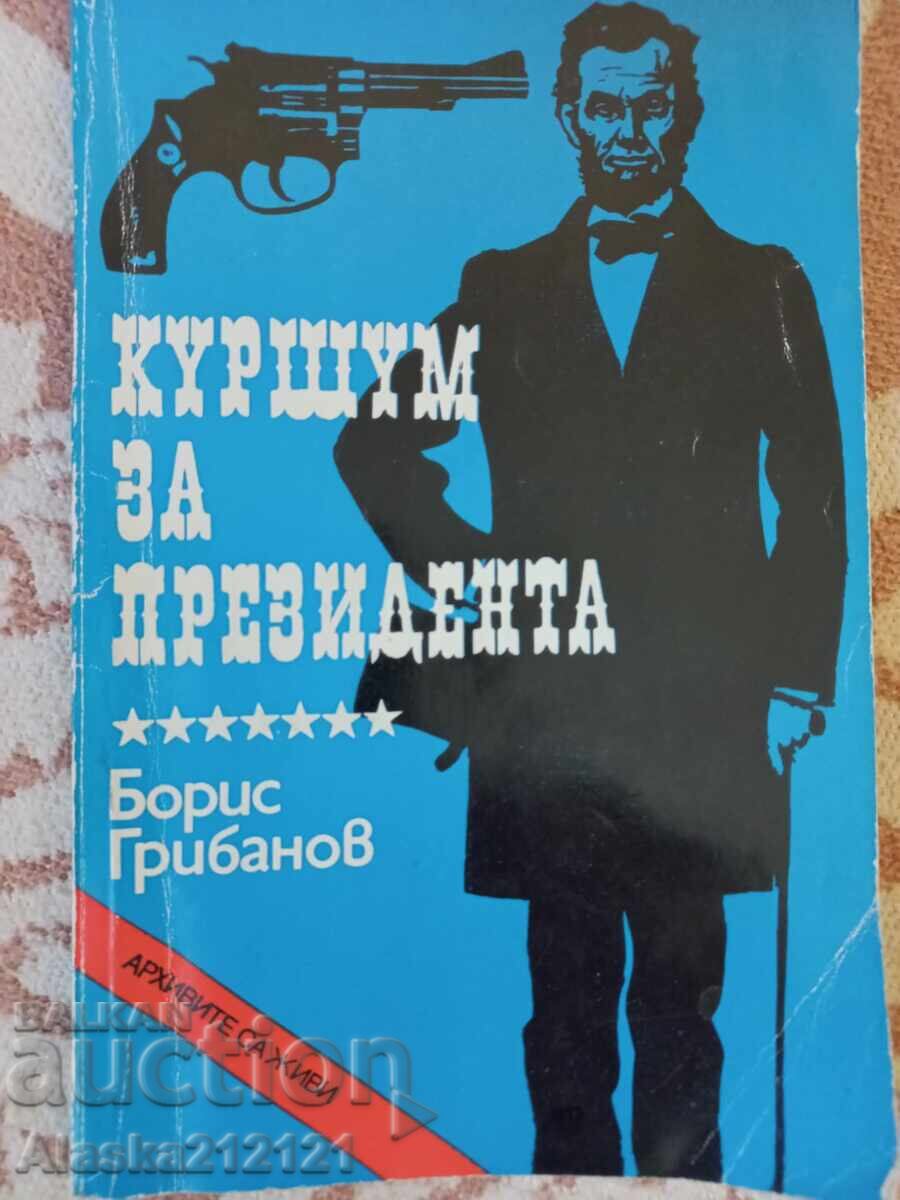 Carte - Glonț pentru președinte - Boris Gribanov