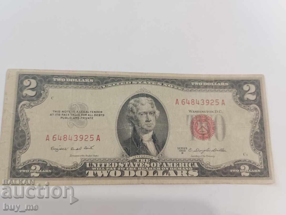 Δύο δολάρια κόκκινη σφραγίδα έκδοση 1953 Δύο δολάρια κόκκινη σφραγίδα έκδοση 1953